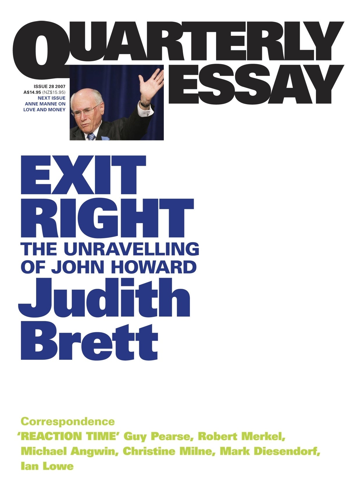 Exit Right: The Unravelling of John Howard: Quarterly Essay 28