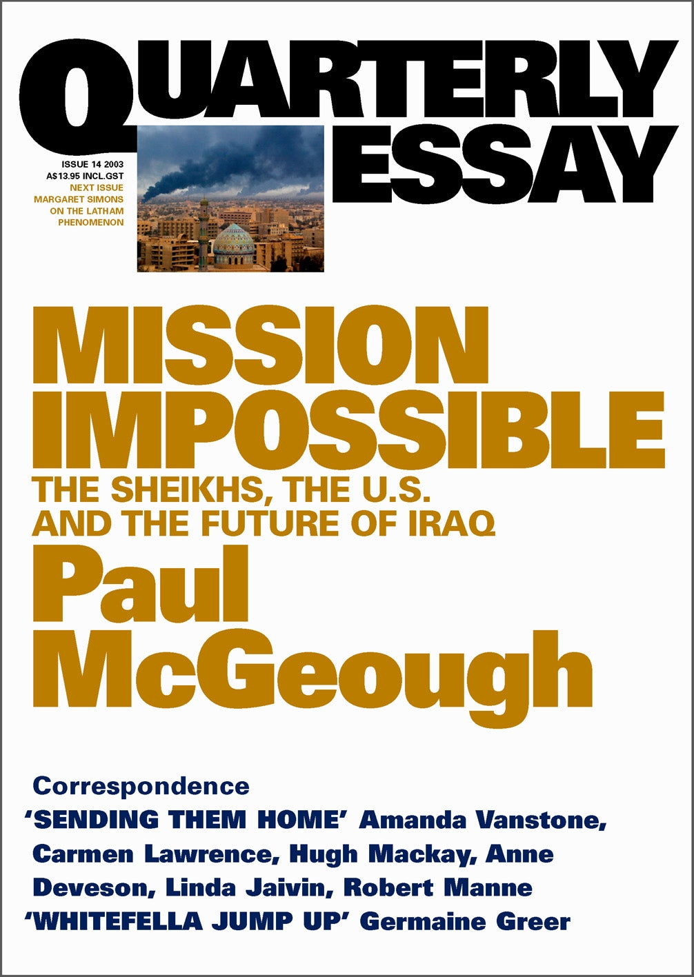 Mission Impossible: The Sheikhs, The US and The Future of Iraq: Quarterly Essay