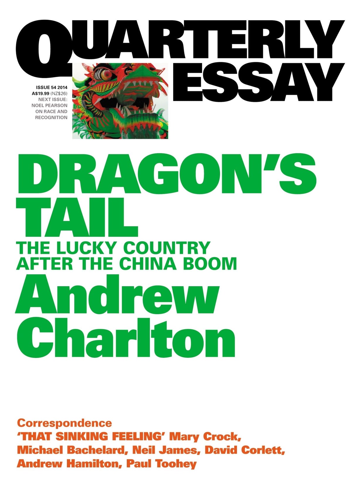 Dragon's Tail: The Lucky Country after the China Boom: Quarterly Essay 54