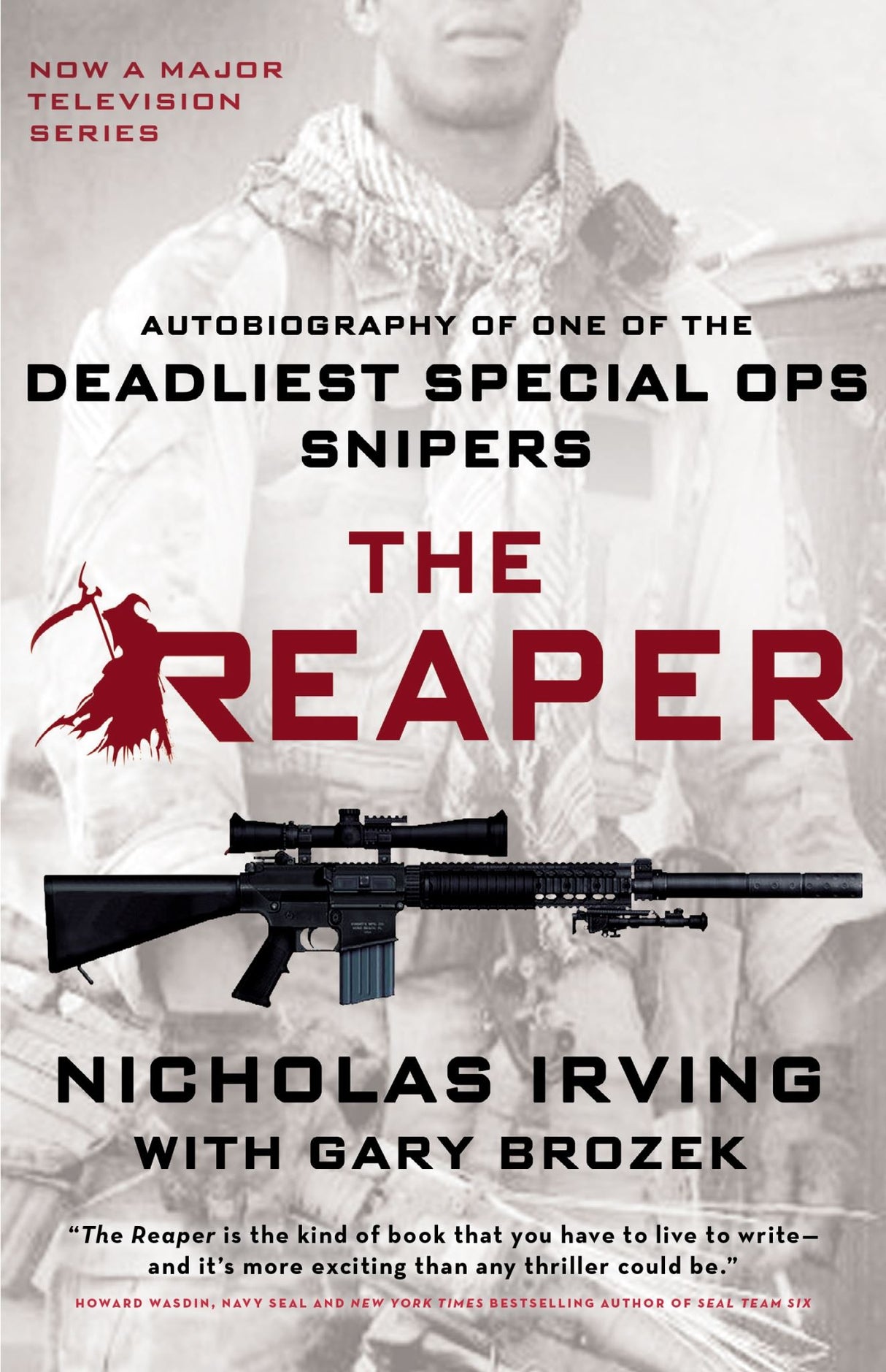 The Reaper: Autobiography of One of the Deadliest Special Ops Snipers