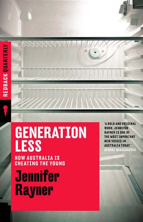 Cover of "Generation Less: How Australia is Cheating the Young," a critical examination of youth socio-economic challenges.