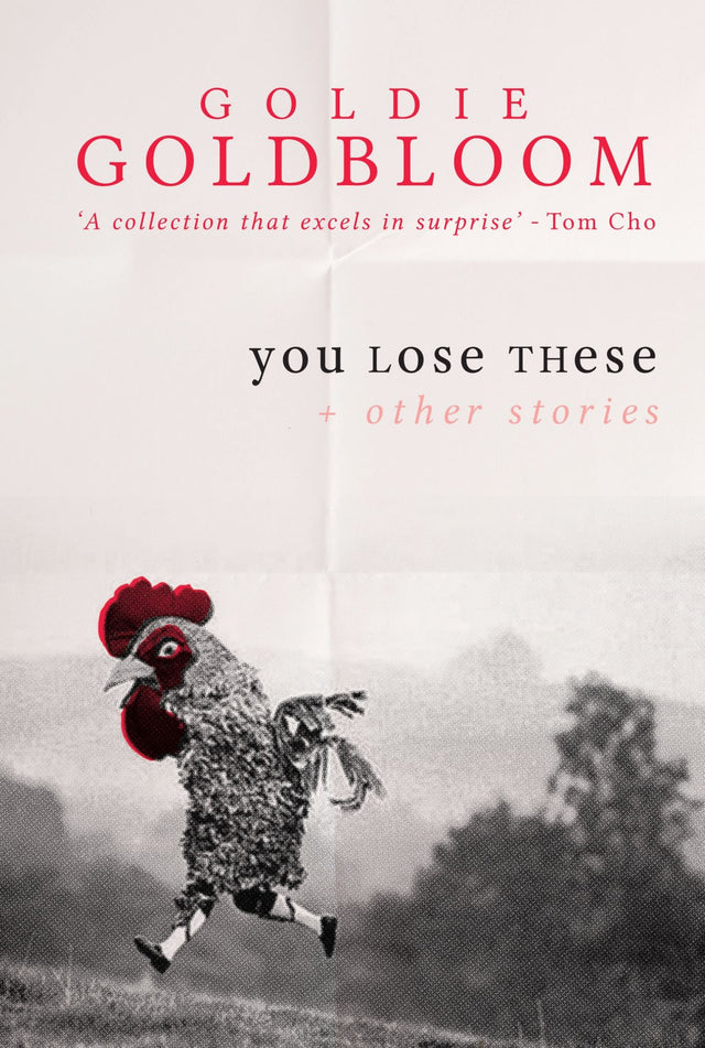 Captivating collection of darkly humorous short stories by Goldie Goldbloom, exploring human experiences and vulnerability.