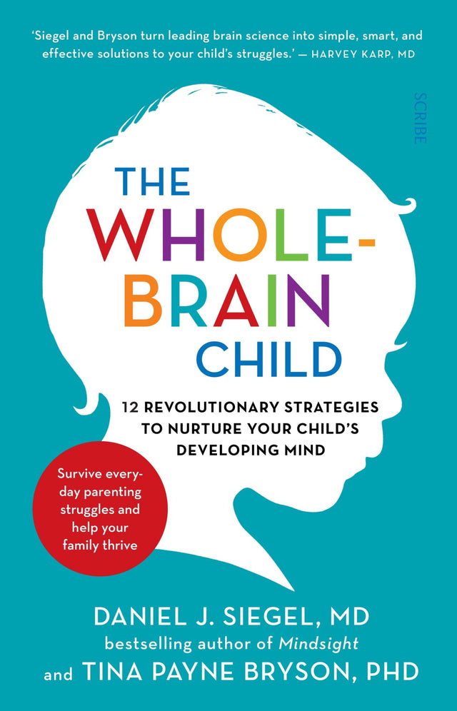 Cover of 'The Whole-Brain Child,' a guide on nurturing child development with brain science strategies.