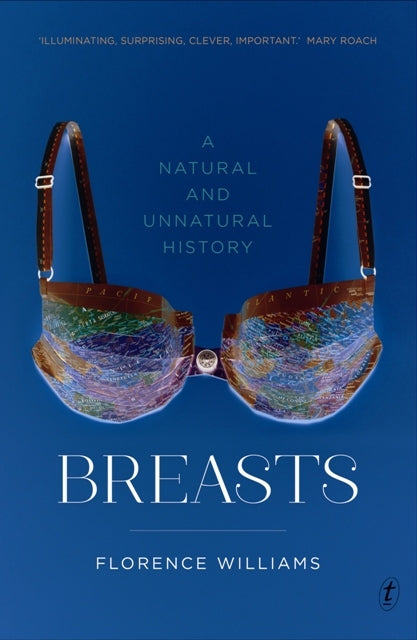 "Cover of 'Breasts: A Natural and Unnatural History' by Florence Williams, exploring the evolution and cultural perceptions of breasts."