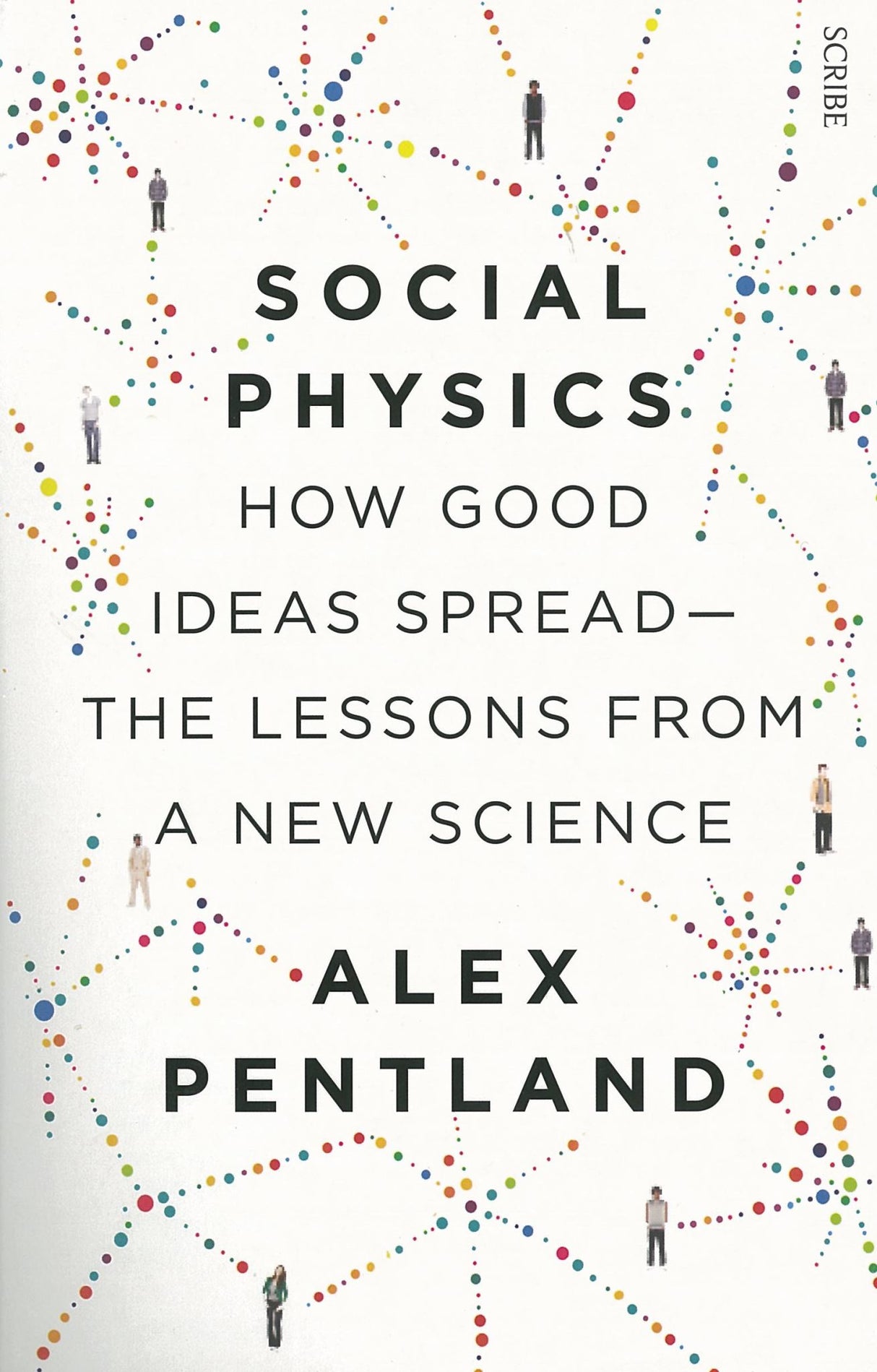 Cover of "Social Physics" by Alex Pentland, exploring innovation and idea spread through social networks.