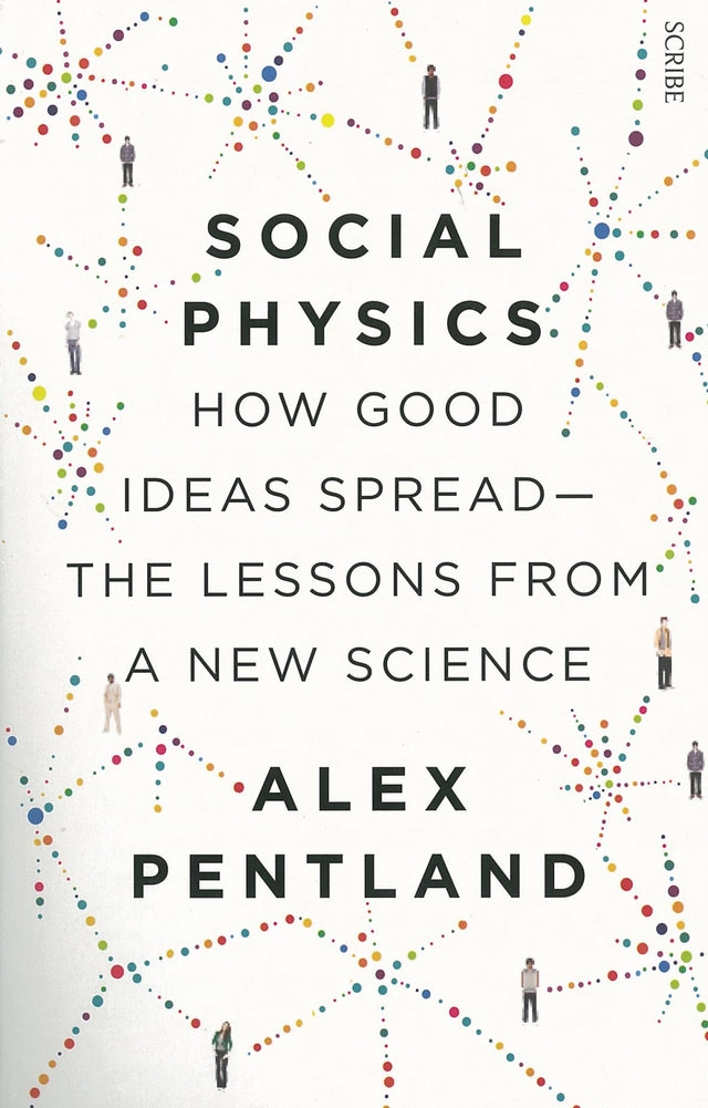 Cover of "Social Physics" by Alex Pentland, exploring innovation and idea spread through social networks.