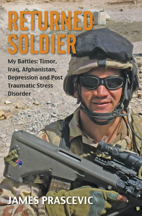 Cover of "Returned Soldier," a poignant book exploring PTSD and veterans' struggles, published by Black Inc in 2014.