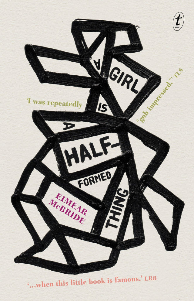 Cover of 'A Girl is a Half-Formed Thing', a poignant novel about trauma, familial bonds, and identity struggles by Eimear McBride.