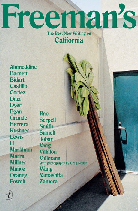 Freeman's: California, a 2019 trade paperback with diverse literary works exploring California's cultural and personal narratives.