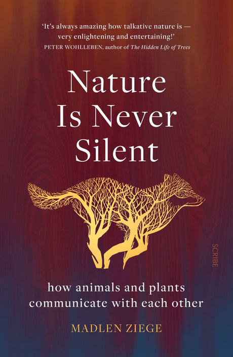 Cover of 'Nature Is Never Silent' featuring vibrant illustrations of plants and animals communicating in a natural setting.