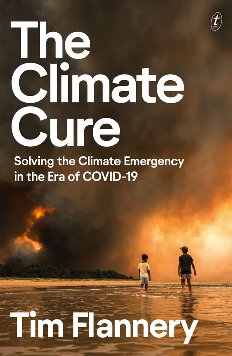 Cover of 'The Climate Cure' by Tim Flannery, a trade paperback addressing critical climate change solutions.