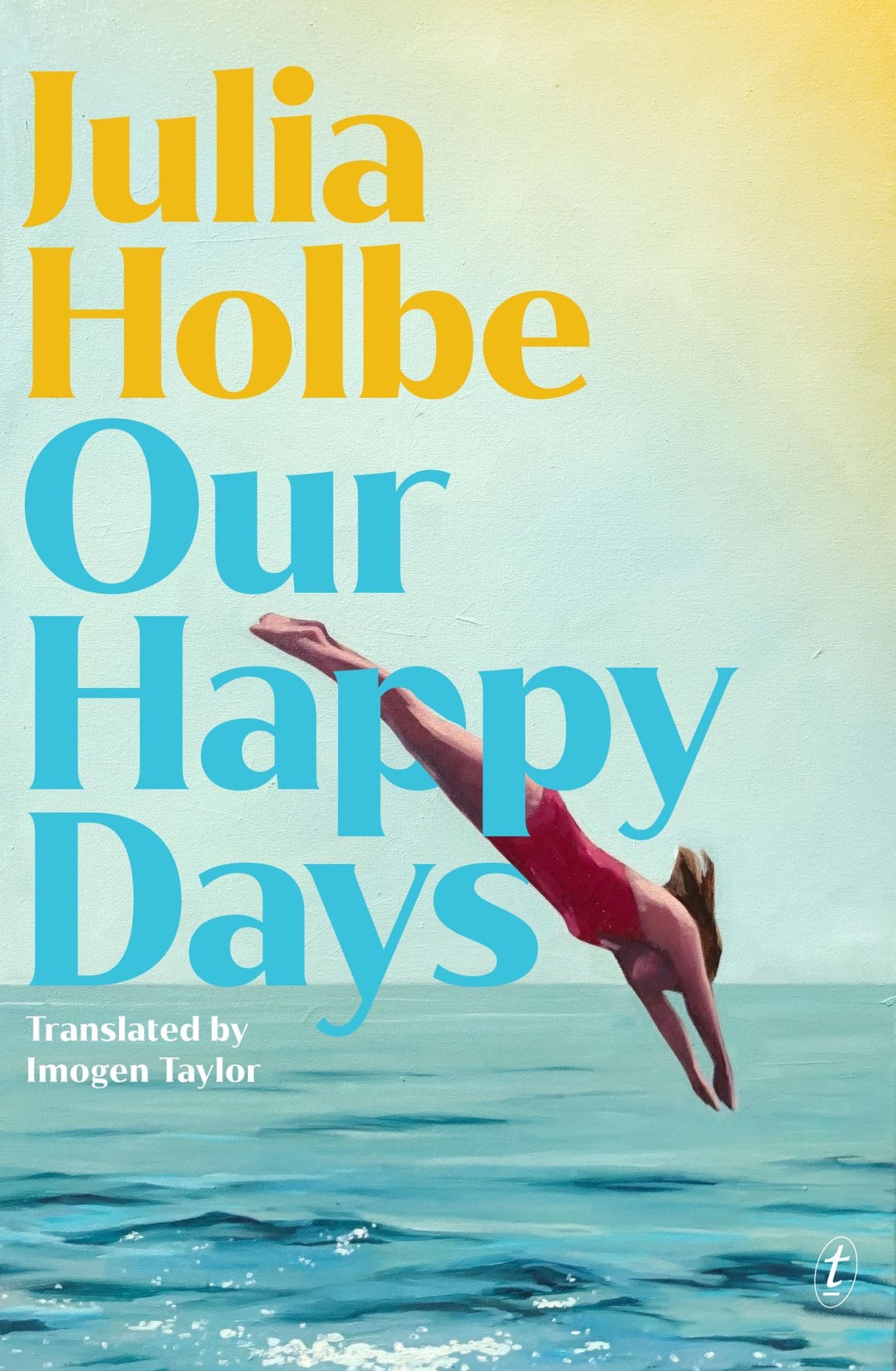 Cover of "Our Happy Days," a heartfelt novel about love, friendship, and summer memories on the Atlantic coast of France.