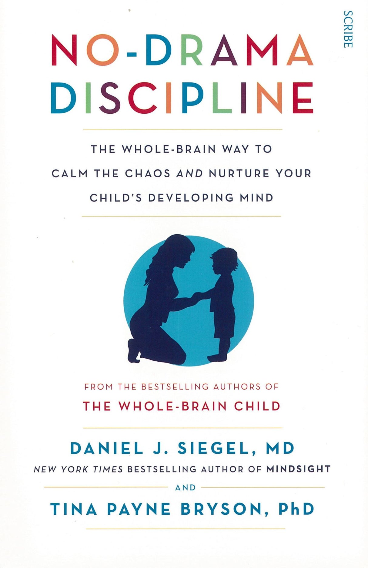 Insightful parenting book "No-Drama Discipline" guiding effective emotional strategies for managing children's behavior.