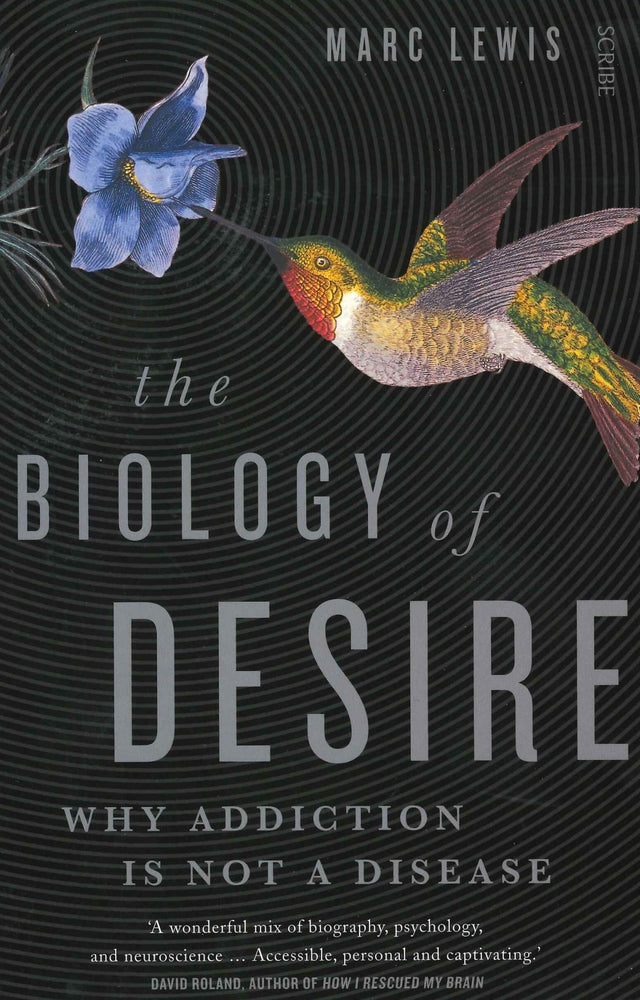 Cover of "The Biology of Desire" by Marc Lewis, exploring addiction as learned behavior, not a disease, with compelling narratives.