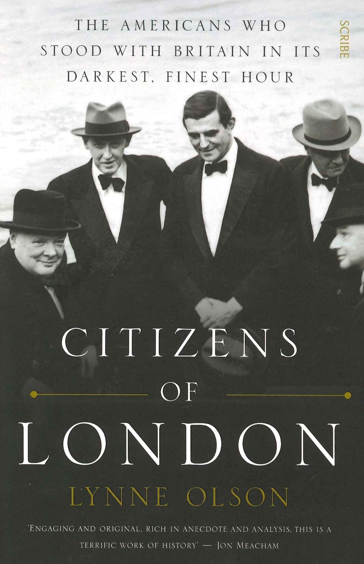 Citizens of London: the Americans who stood with Britain in its darkest,finest h