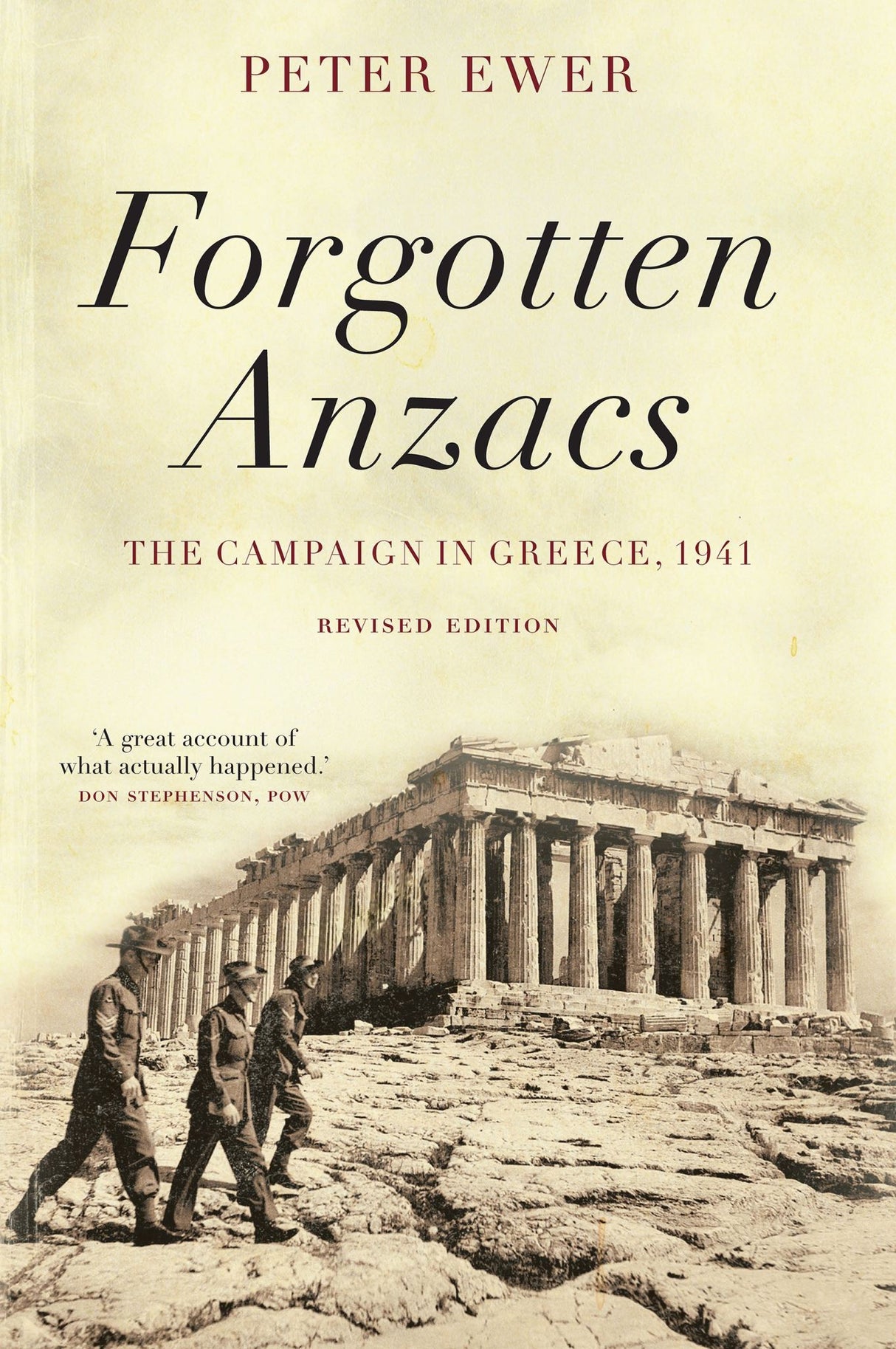 Forgotten Anzacs: the campaign in Greece, 1941 - revised edition