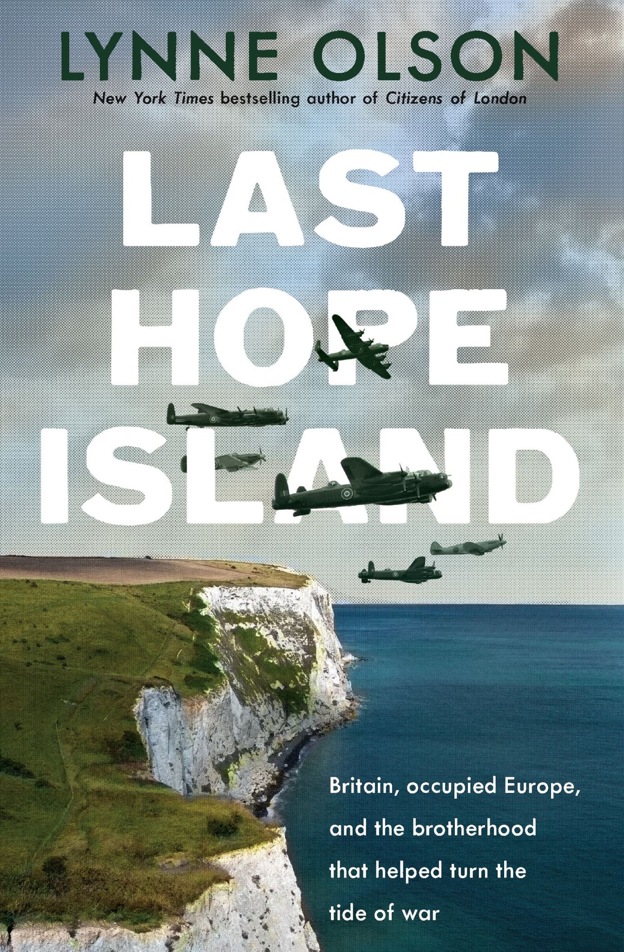 Last Hope Island: Britain, occupied Europe, and the brotherhood that helped turn