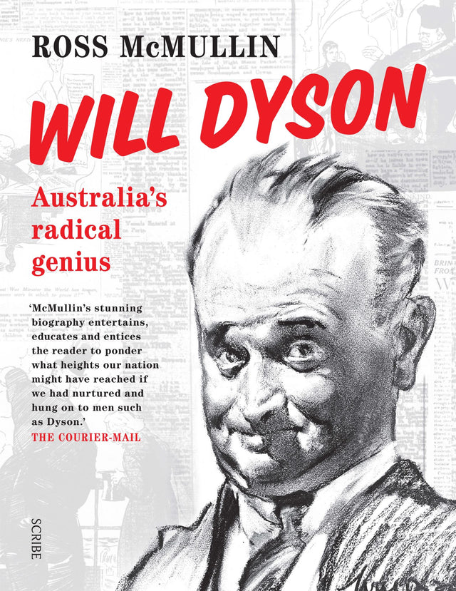 Biography of Will Dyson showcasing his art, writing, and legacy as Australia’s first official war artist.