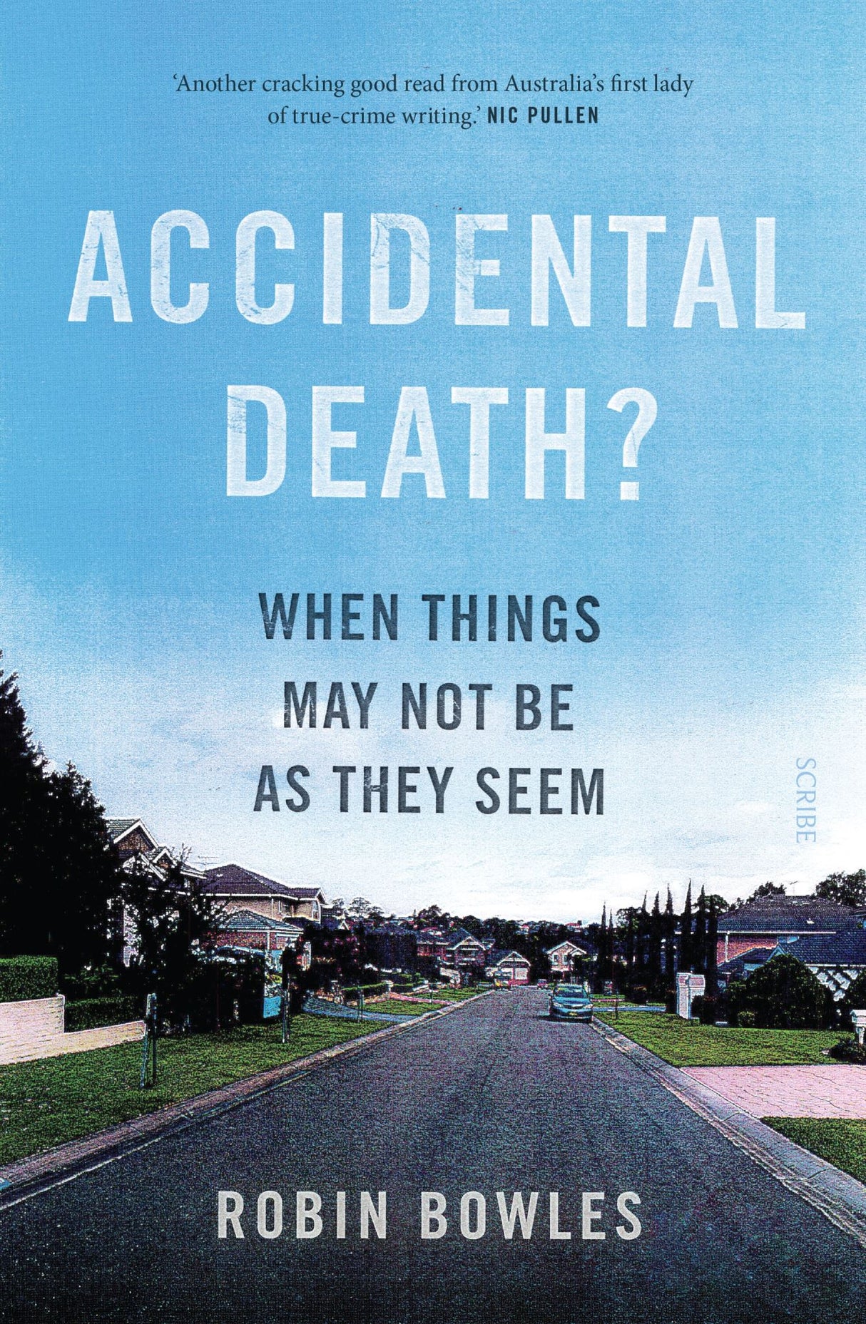 Accidental Death?: When Things May Not be as They Seem