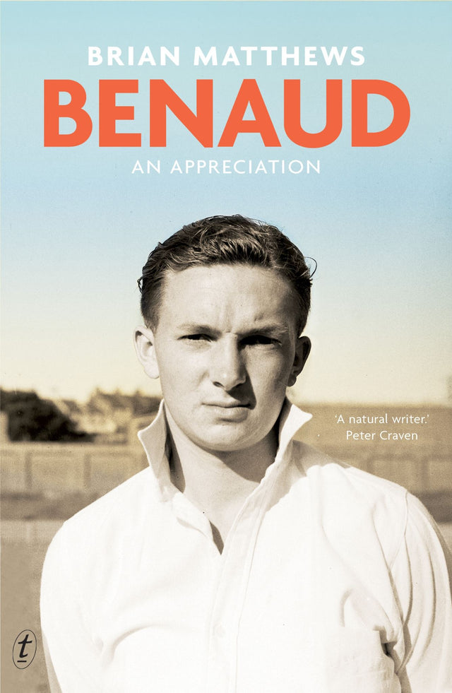 Book cover of "Benaud: An Appreciation," celebrating Richie Benaud's legacy in cricket and commentary.