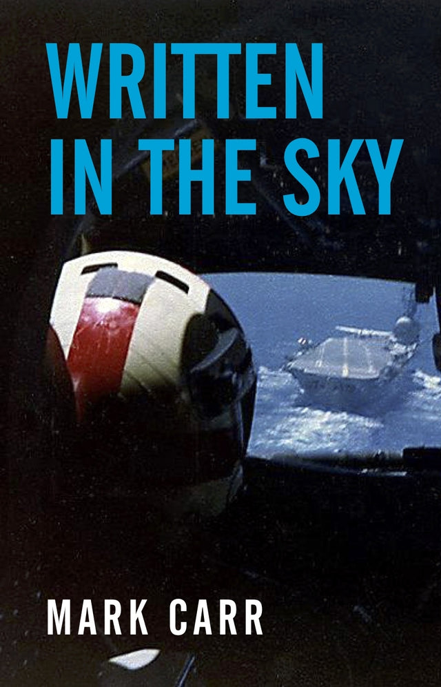 Trade paperback 'Written in the Sky' showcases Mark's aviation insights, featuring 480 pages of captivating flying stories.