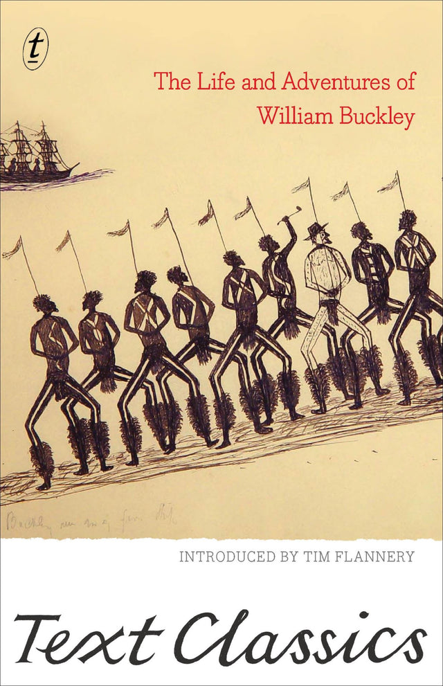 B-format paperback of 'Life and Adventures', chronicling William Buckley's survival with Aboriginal tribes in early Australia.