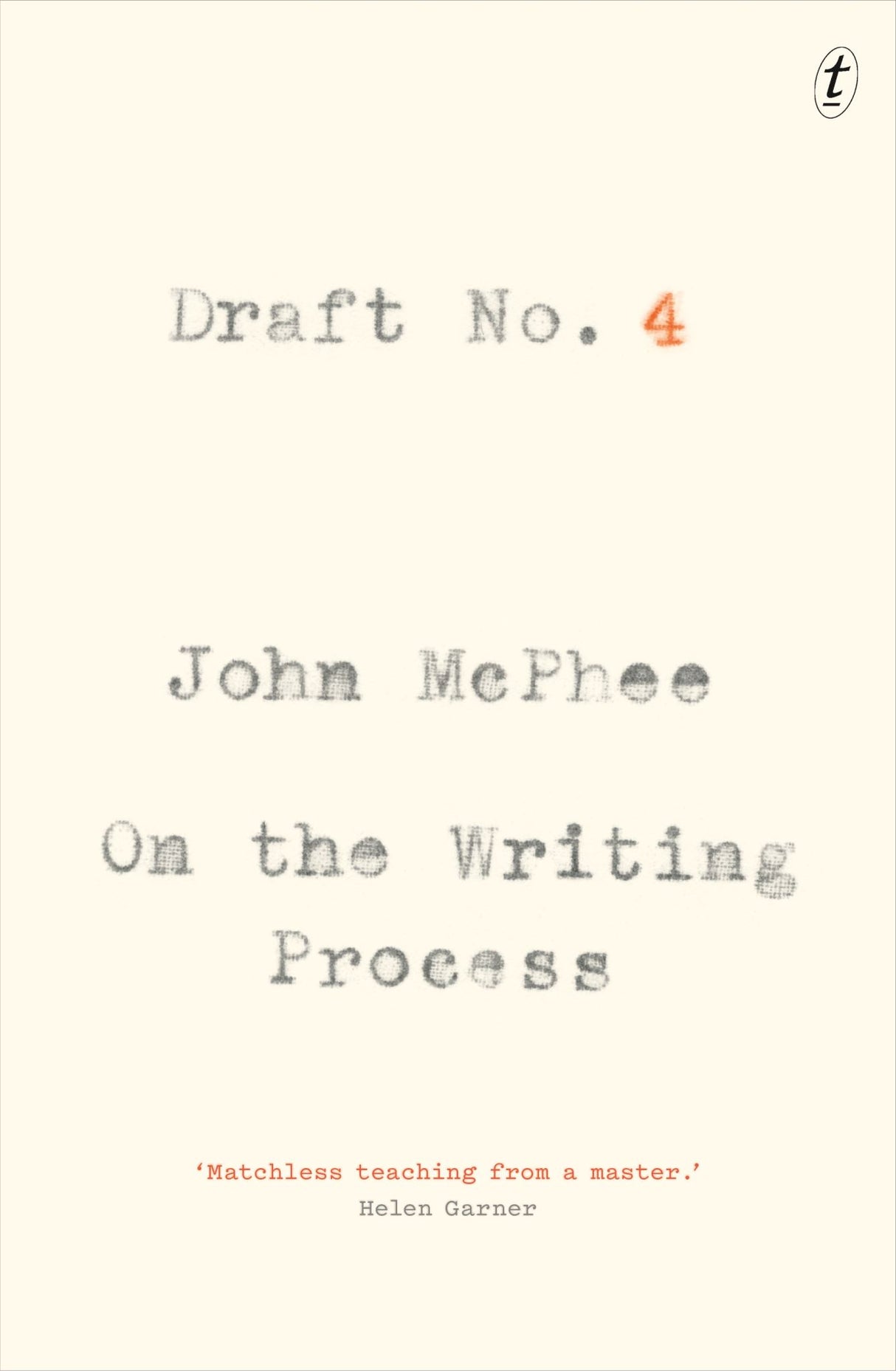 Draft No. 4: On the Writing Process