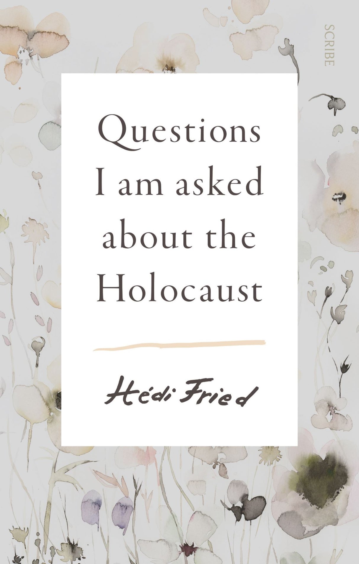 Questions I Am Asked about the Holocaust