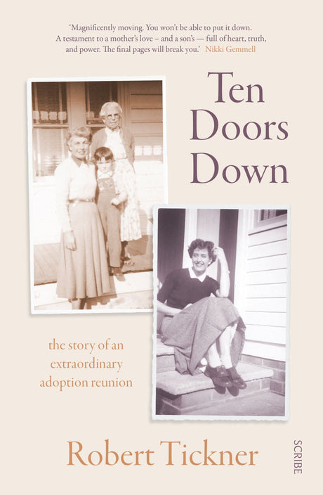 Cover of "Ten Doors Down," a memoir about Robert Tickner's extraordinary reunion with his birth parents.