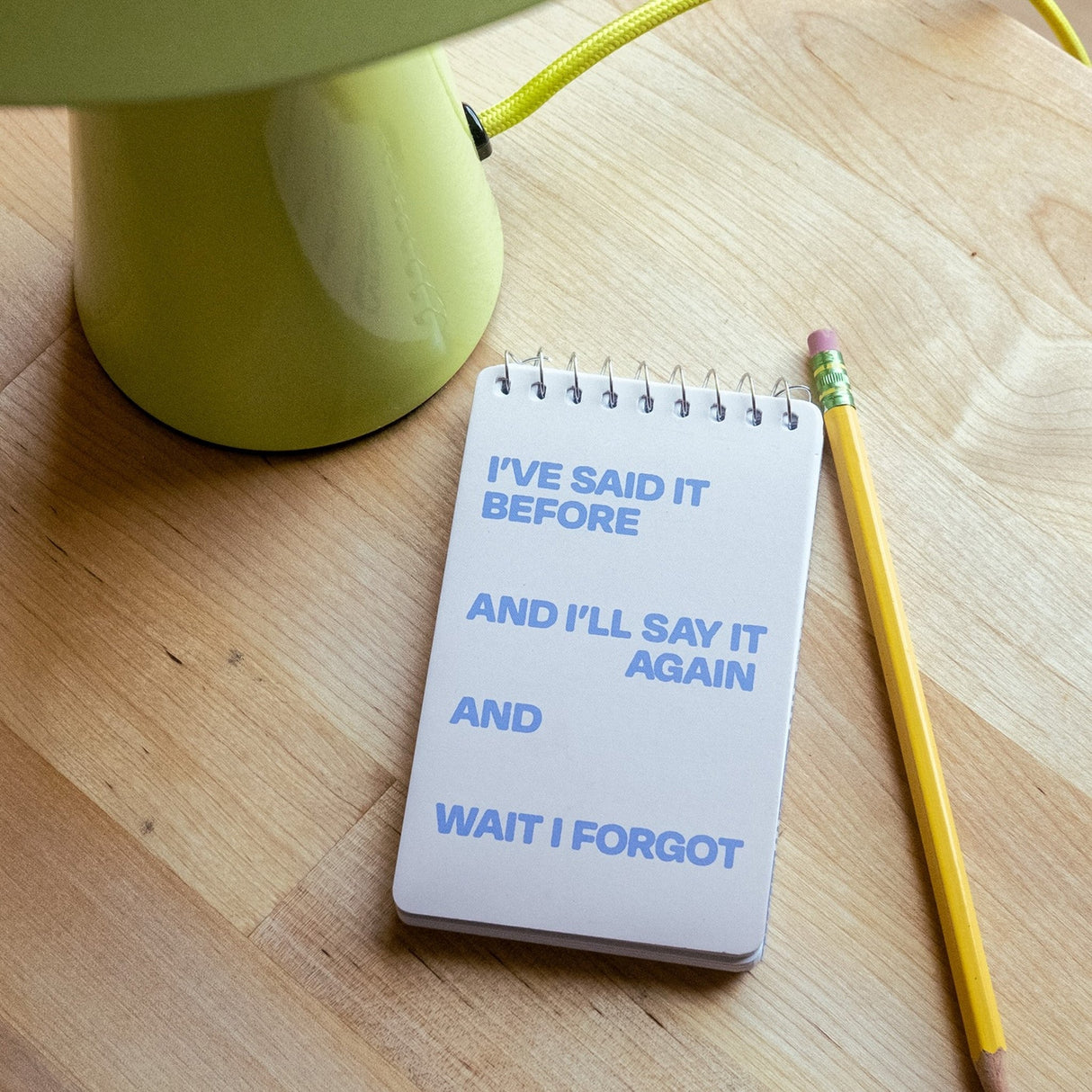 Spiral Notebooks  - Said It Before