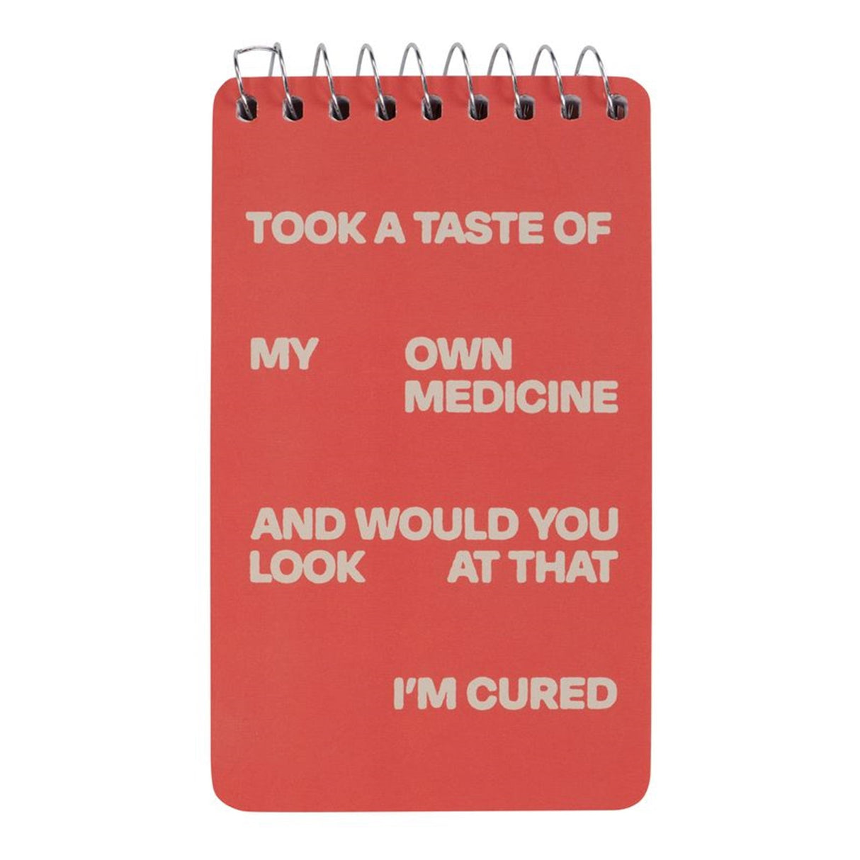 Spiral Notebooks  - My Own Medicine