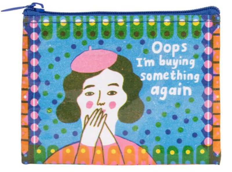 Blue Q Coin Purse - Oops, I'm Buying Something Again