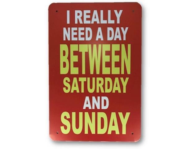 Art Tin Weekend Sign