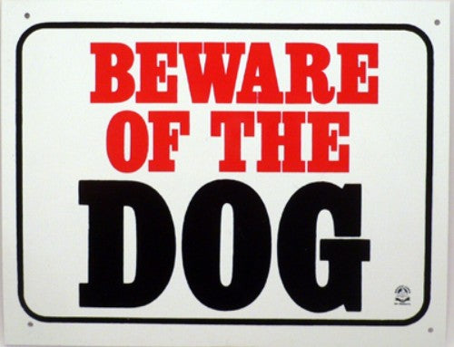 Plastic sign reading "Beware Of The Dog," weather-resistant and ready to hang, measuring 225mm x 175mm.