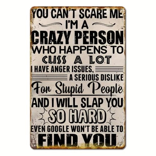 Crazy Person Metal Wall Art