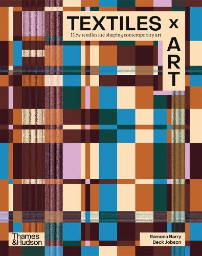 Textiles x Art Contemporary Fibre and Textile Art Book