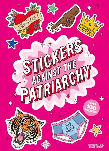 Stickers Against the Patriarchy Feminist Sticker Book