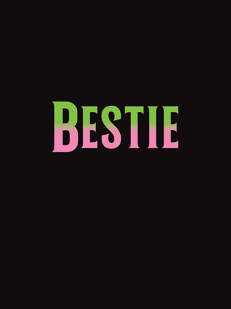 Bestie
