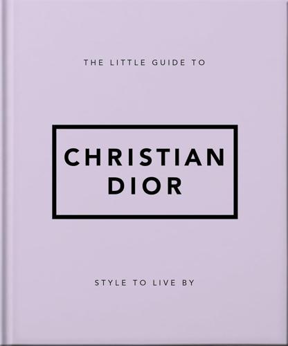 The Little Guide to Christian Dior