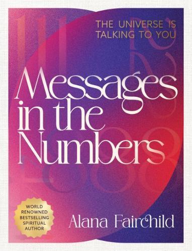 Messages in the Numbers - New Edition