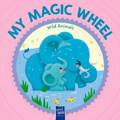 My Magic Wheel: Wild Animals