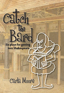 Catch the Bard: 6 Plays