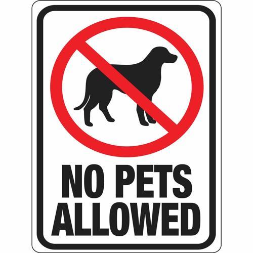 HY-KO No Pets Allowed Sign 305mm L: 216mm