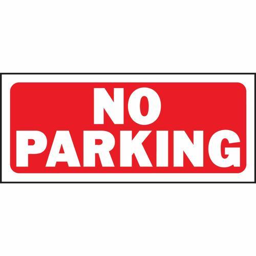 HY-KO No Parking Sign 355mm L: 152mm