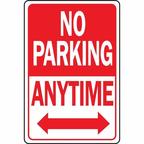 HY-KO No Parking Anytime Sign 457mm L: 229mm