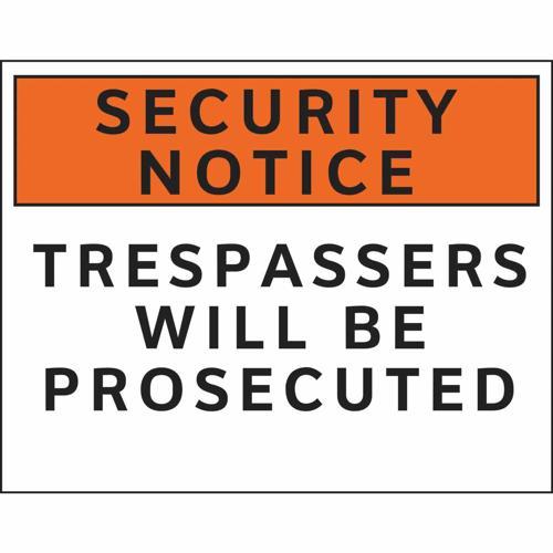 HY-KO Notice Trespassers Will Be Prosecuted Sign 470mm L: 368mm