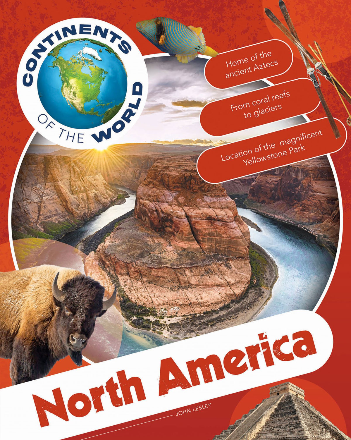 Continents of the World: North America