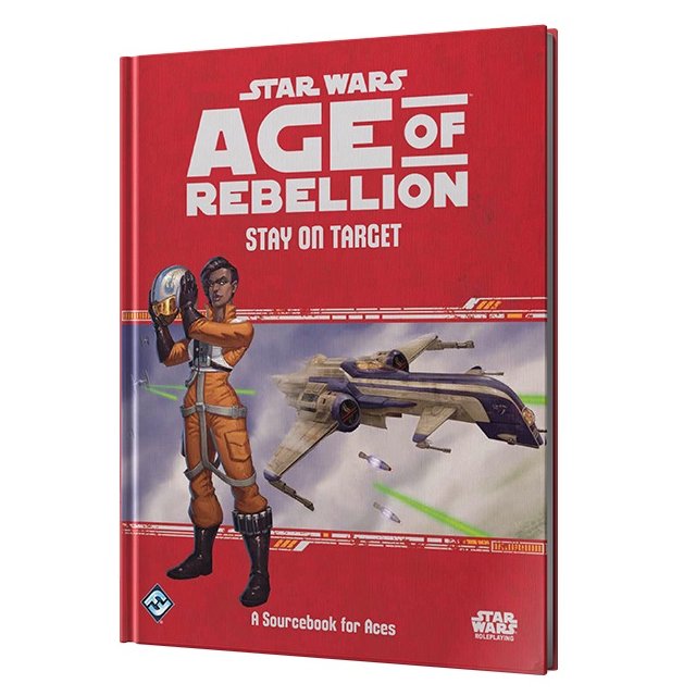 Star Wars RPG: Age of Rebellion  - Stay on Target