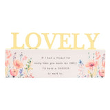Standing Plaque - The Cottage Garden Floral Word Lovely (17.5cm)