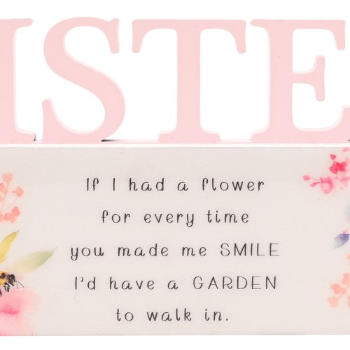 Standing Plaque - The Cottage Garden Floral Word Sister (16.1cm)